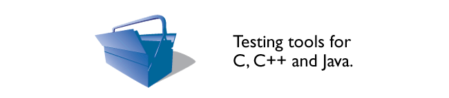 Testing tools



 for C, C++ and Java